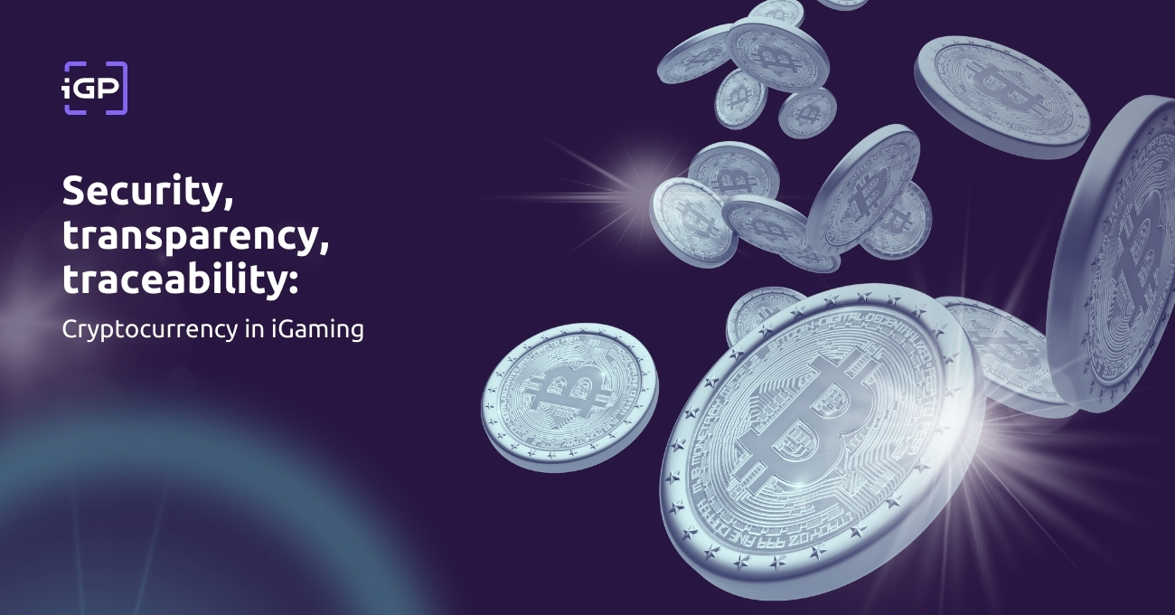 Security, transparency, traceability: Cryptocurrency in igaming