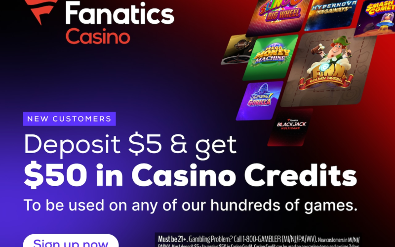 Fanatics Casino promo code: Deposit $5, earn $50 in casino credits